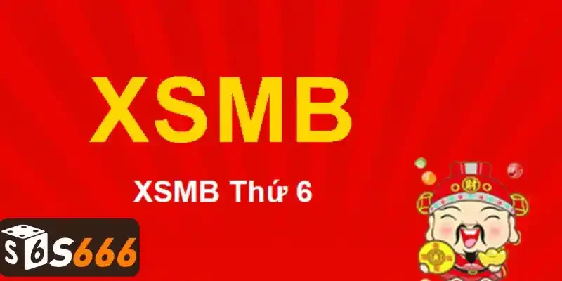 Xổ Số Miền Bắc Thứ Sáu Hàng Tuần - Con Số Thường Xuất